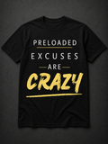 Preloaded Excuses T-Shirt (Yellow)