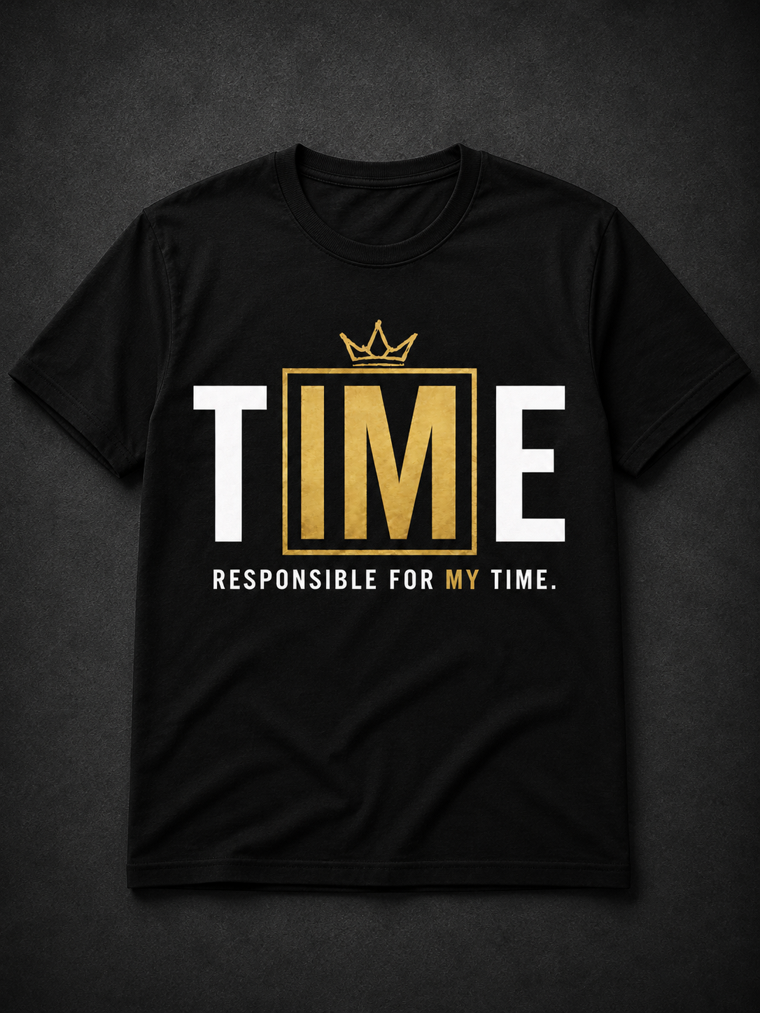 My Time T-Shirt