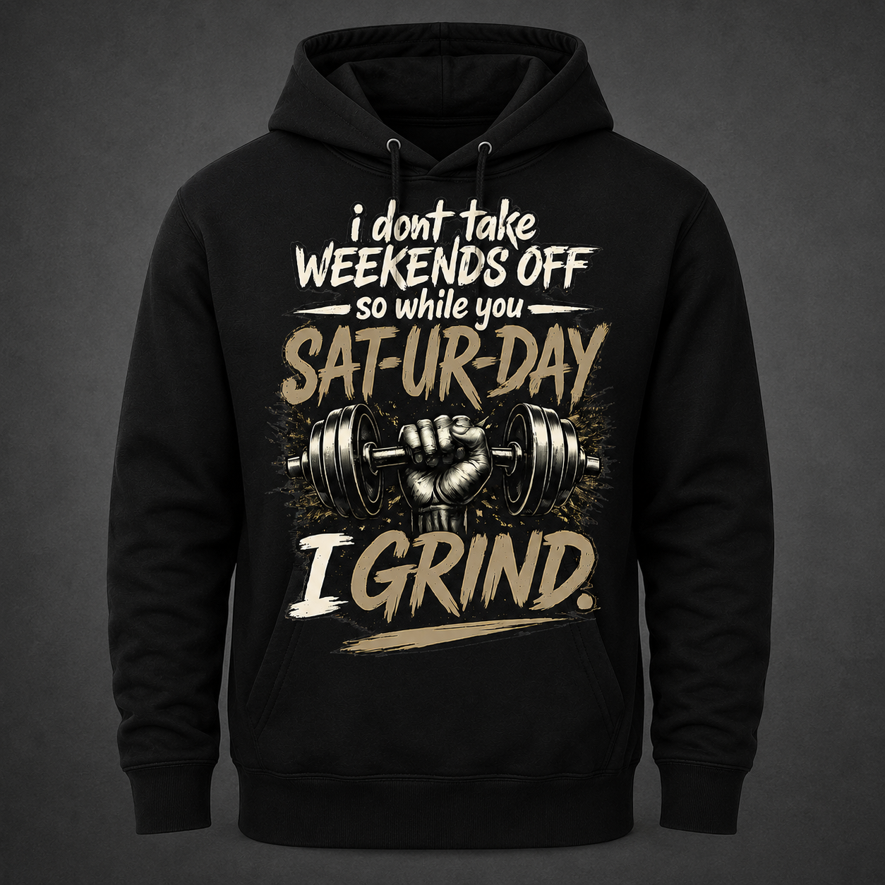SAT-UR-DAY I Grind Hoodie