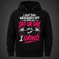 SAT-UR-DAY I Grind Hoodie- PINK EDITION