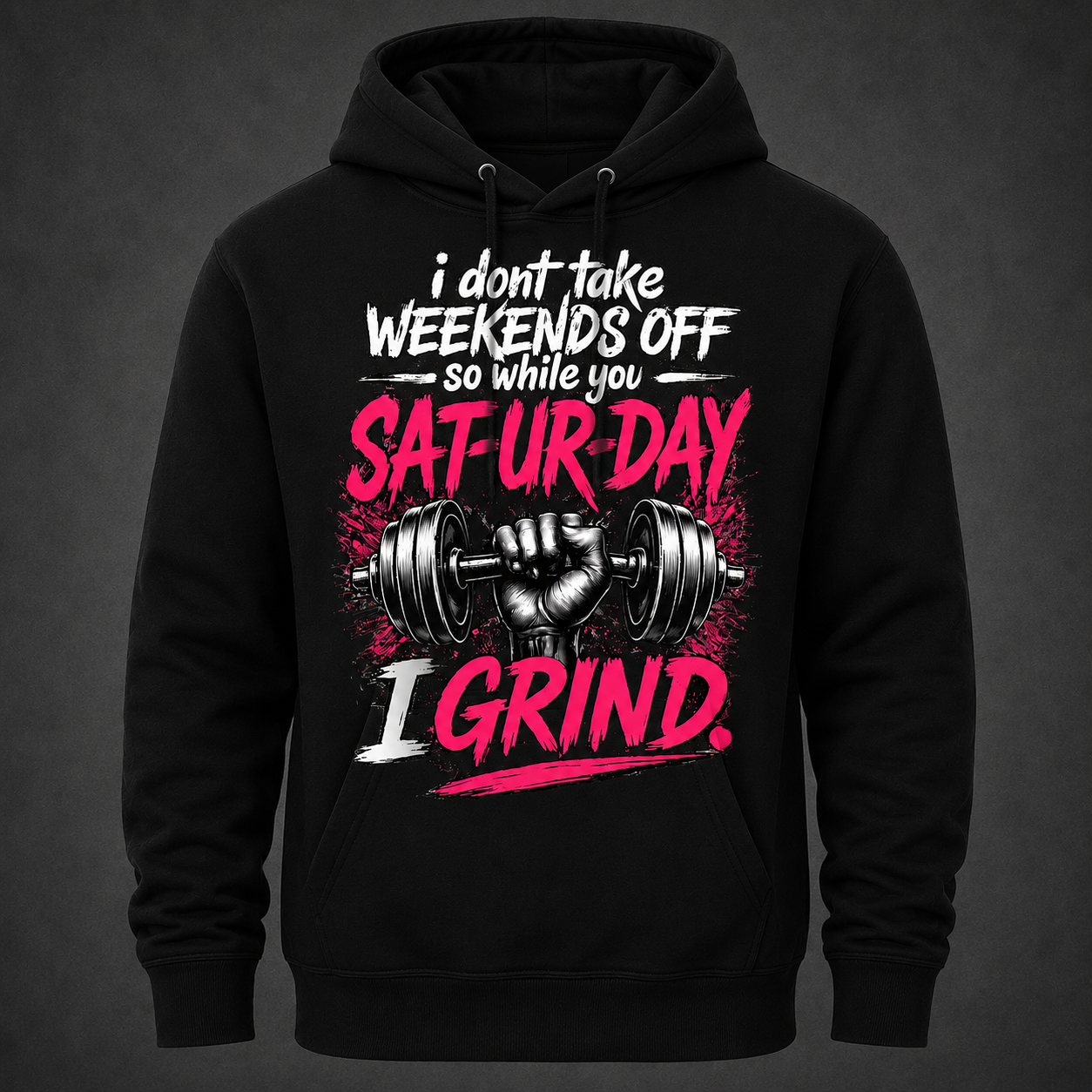 SAT-UR-DAY I Grind Hoodie- PINK EDITION